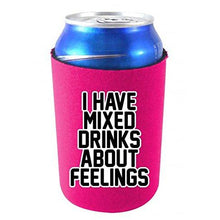 Load image into Gallery viewer, I Have Mixed Drinks About Feelings Can Coolie