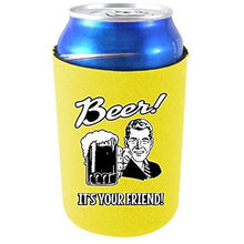 Load image into Gallery viewer, Beer! It's Your Friend! Can Coolie