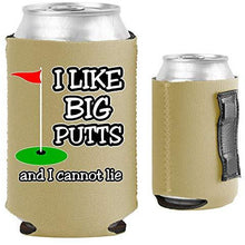 Load image into Gallery viewer, I Like Big Putts Magnetic Can Coolie
