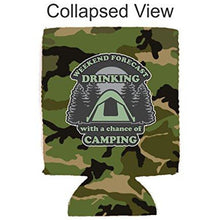 Load image into Gallery viewer, Weekend Forecast Drinking with a Chance of Camping Can Coolie