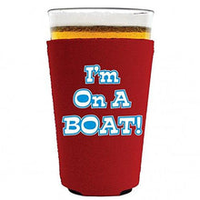 Load image into Gallery viewer, I'm On A Boat Pint Glass Coolie
