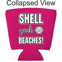 Load image into Gallery viewer, Shell Yeah Beaches Party Cup Coolie
