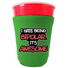 Load image into Gallery viewer, Bipolar is Awesome Funny Party Cup Coolie
