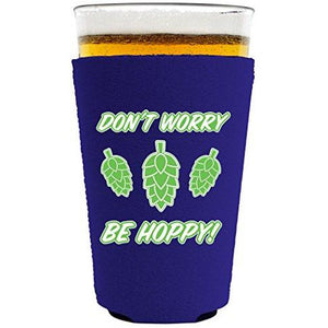 Don't Worry Be Hoppy! Pint Glass Coolie