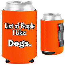 Load image into Gallery viewer, List of People I Like Dogs Magnetic Can Coolie