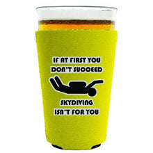 Load image into Gallery viewer, Skydiving Isnt for You Pint Glass Coolie