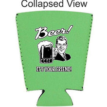 Load image into Gallery viewer, Beer! It's Your Friend! Pint Glass Coolie