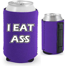 Load image into Gallery viewer, I Eat Ass Magnetic Can Coolie