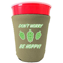 Load image into Gallery viewer, Don't Worry Be Hoppy! Party Cup Coolie