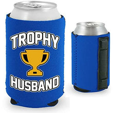 Load image into Gallery viewer, Trophy Husband Magnetic Can Coolie