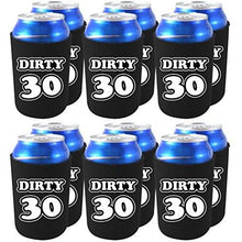 Load image into Gallery viewer, Dirty 30 Birthday Can Coolie