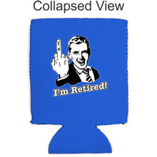 Load image into Gallery viewer, I'm Retired Magnetic Can Coolie
