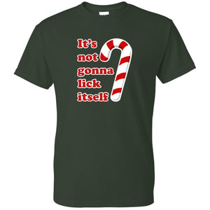 It's Not Gonna Lick Itself Christmas/Holiday Funny T Shirt