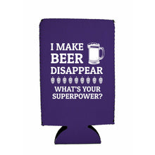 Load image into Gallery viewer, I Make Beer Disappear 16 oz. Can Coolie