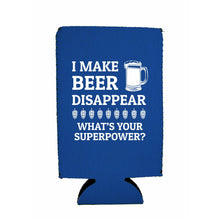 Load image into Gallery viewer, I Make Beer Disappear 16 oz. Can Coolie