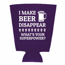 Load image into Gallery viewer, I Make Beer Disappear Pint Glass Coolie