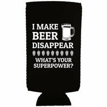 Load image into Gallery viewer, I Make Beer Disappear Slim Can Coolie