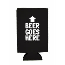 Load image into Gallery viewer, Beer Goes Here 16 oz. Can Coolie