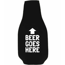 Load image into Gallery viewer, Beer Goes Here Beer Bottle Coolie w/Opener Attached