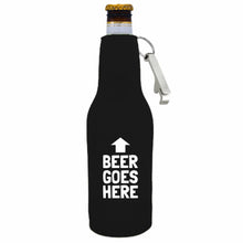 Load image into Gallery viewer, funny beer bottle koozie with beer goes here text design