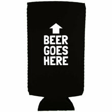 Load image into Gallery viewer, Beer Goes Here Slim Can Coolie