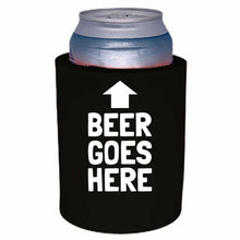 Load image into Gallery viewer, black thick foam can koozie with beer goes here funny design text