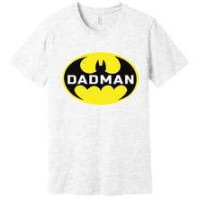 Load image into Gallery viewer, Dadman Funny T Shirt

