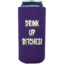 Load image into Gallery viewer, Drink Up Bitches 16 oz. Can Coolie