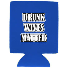 Load image into Gallery viewer, Drunk Wives Matter Magnetic Can Coolie