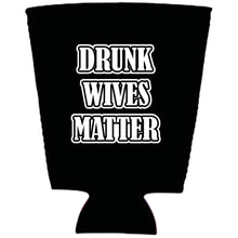 Load image into Gallery viewer, Drunk Wives Matter Pint Glass Coolie