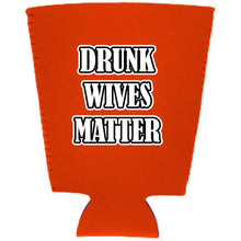 Load image into Gallery viewer, Drunk Wives Matter Pint Glass Coolie