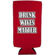 Load image into Gallery viewer, Drunk Wives Matter Magnetic Slim Can Coolie
