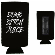 Load image into Gallery viewer, Dumb Bitch Juice Magnetic Slim Can Coolie