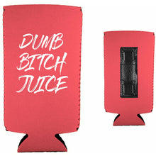 Load image into Gallery viewer, Dumb Bitch Juice Magnetic Slim Can Coolie