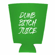 Load image into Gallery viewer, Dumb Bitch Juice Pint Glass Coolie