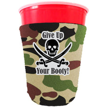 Load image into Gallery viewer, Give Up Your Booty Party Cup Coolie