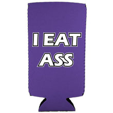 Load image into Gallery viewer, I Eat Ass Slim Can Coolie