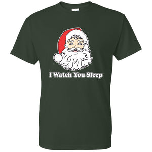 I Watch You Sleep Santa Christmas/Holiday Funny T Shirt
