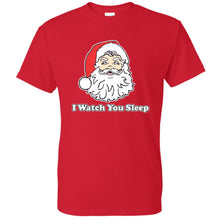 Load image into Gallery viewer, red tee shirt with santa graphic and &quot;i watch you sleep&quot; text
