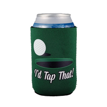 Load image into Gallery viewer, dark green can koozie with "i'd tap that" text and golf ball near golf hole design