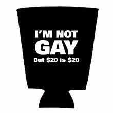 Load image into Gallery viewer, I'm Not Gay Pint Glass Coolie