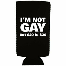 Load image into Gallery viewer, I'm Not Gay Slim Can Coolie