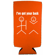 Load image into Gallery viewer, I've Got Your Back Slim Can Coolie