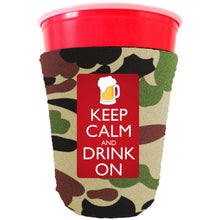 Load image into Gallery viewer, Keep Calm and Drink On Party Cup Coolie