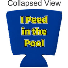 Load image into Gallery viewer, I Peed in the Pool Party Cup Coolie