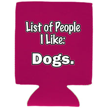 Load image into Gallery viewer, List of People I Like Dogs Can Coolie