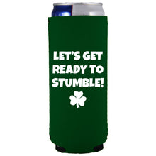 Load image into Gallery viewer, Green Slim Can Koozie with Let's Get Ready to Stumble Design in White