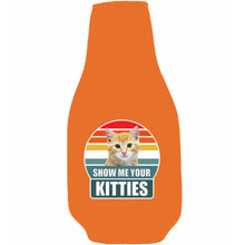 Load image into Gallery viewer, Show Me Your Kitties Beer Bottle Coolie