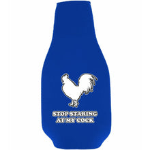 Load image into Gallery viewer, Stop Staring At My Cock Beer Bottle Coolie