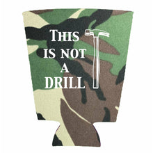 Load image into Gallery viewer, This is Not a Drill Pint Glass Coolie